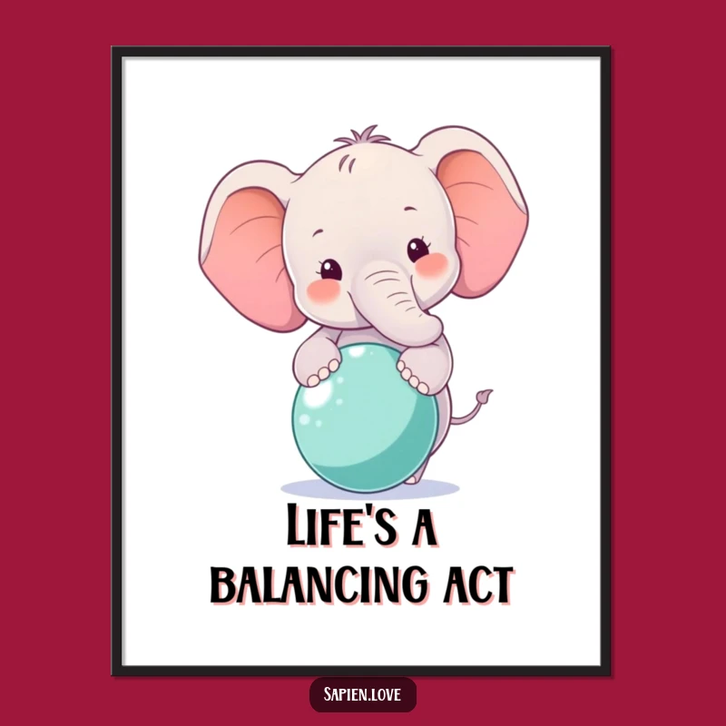 Funny Smiling Elephant Poster - Balancing Ball Wall Art for Joyful Homes