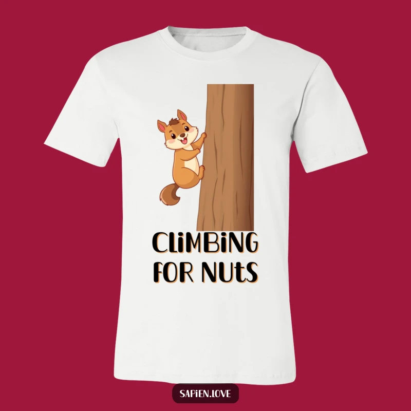 Funny Squirrel Tree Climber T-Shirt: Wear Your Excitement with Nature's Hustle